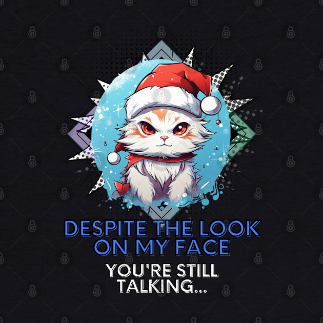 Sarcastic Quote - Christmas Cat - Funny Quote by MaystarUniverse